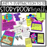 Storybook Math: Unit 5 Subtraction to 20 (First Grade)