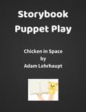 Storybook Puppet Play - Chicken in Space