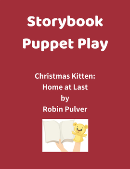 Preview of Storybook Puppet Play - Christmas Kitten: Home at Last