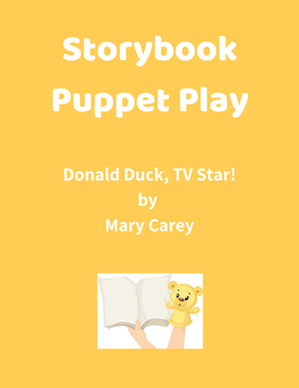 Preview of Storybook Puppet Play - Donald Duck, TV Star!