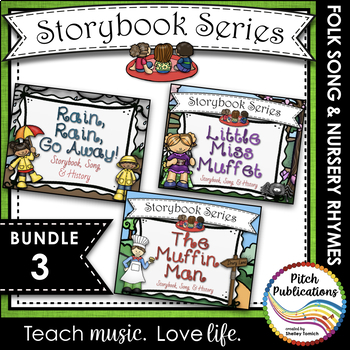 Preview of Storybook Series - {BUNDLE 3} Rain, Rain, The Muffin Man, Little Miss Muffet