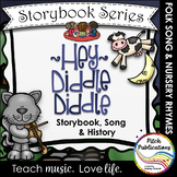 Storybook Series - Hey Diddle Diddle {FREEBIE} Nursery Rhy