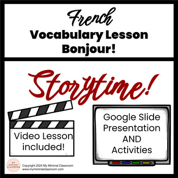 Preview of Storytime! French Lesson 1 Bonjour! - Homeschool, Slides, Video, NO PREP