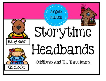 Preview of Storytime Headbands - Goldilocks And The Three Bears
