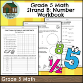 Strand B: Number Workbook (Grade 5 Ontario Math) New 2020 