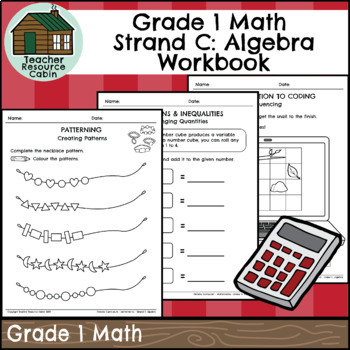 Preview of Strand C: Algebra and Coding Workbook (Grade 1 Ontario Math) New 2020 Curriculum