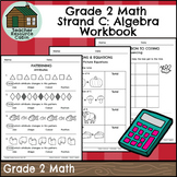 Strand C: Algebra and Coding Workbook (Grade 2 Ontario Mat