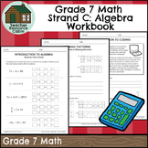 Strand C: Algebra and Coding Workbook (Grade 7 Ontario Mat