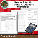 Strand C: Algebra and Coding Workbook (Grade 8 Ontario Mat