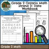 Strand D: Data Workbook (Grade 2 Ontario Math) New 2020 Cu
