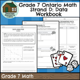 Strand D: Data Workbook (Grade 7 Ontario Math) New 2020 Cu