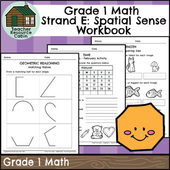 Preview of Strand E: Spatial Sense Workbook (Grade 1 Ontario Math) New 2020 Curriculum