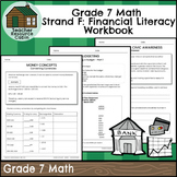 Strand F: Financial Literacy Workbook (Grade 7 Ontario Mat