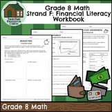 Strand F: Financial Literacy Workbook (Grade 8 Ontario Math) New 2020 Curriculum
