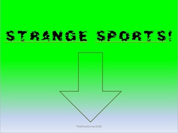 Preview of Strange Sports!