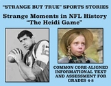 Strange and Amazing Sports Reading #4: The Heidi Game (NFL)