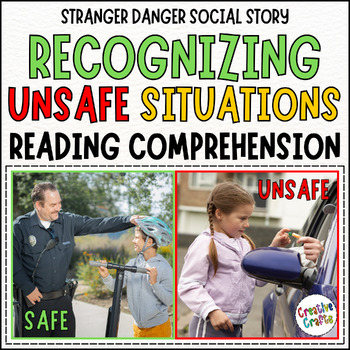 Preview of Stranger Danger Social Story: Recognize Unsafe Situations Reading Comprehension