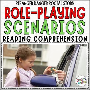 Preview of Stranger Danger Social Story: Role-playing Scenarios Reading Comprehension