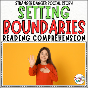 Preview of Stranger Danger Social Story: Setting Boundaries Reading Comprehension