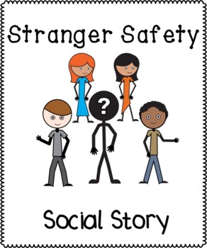 Preview of Stranger Safety Social Story - Stranger Danger Narrative