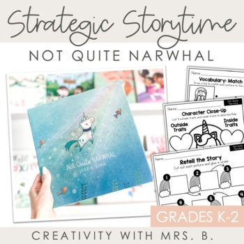 Preview of Strategic Storytime: Not Quite Narwhal (Interactive Read Aloud)