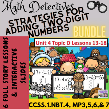 Preview of Strategies for Adding Two-Digit Numbers BUNDLE Eureka Module 4 Topic D