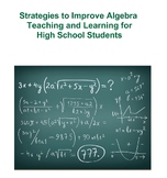 Strategies to Improve Algebra Teaching and Learning for Hi