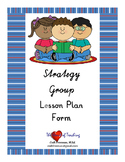 Strategy Group Lesson Plan Form