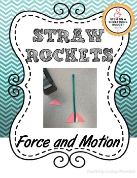 Preview of Straw Rockets Force & Motion