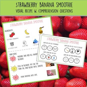 Preview of Strawberry Banana Visual Recipe with Photos and Comprehension Questions