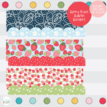 Preview of Strawberry Bulletin Borders - Summer - May, June & July Bulletin Board Borders