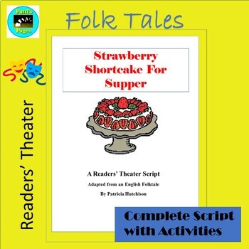 Preview of Folktales: Strawberry Shortcake for Supper-- A Readers' Theater Script