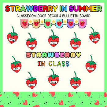 Preview of Strawberry name craft l Summer & June Door Decor & Back to School Bulletin Board