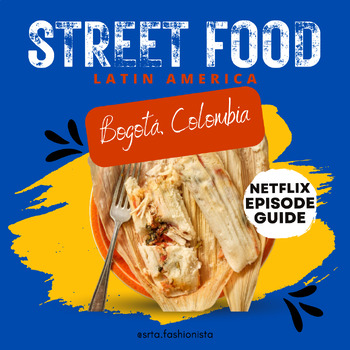 Preview of Street Food Latin America Bogotá Colombia Spanish & English Episode Guides