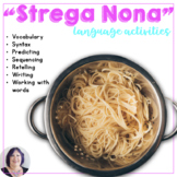 Strega Nona Adapted Book Companion Language Activities for