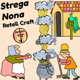 Strega Nona Sequence the Story Retelling Craft