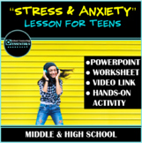 Stress & Anxiety Lesson for Teens