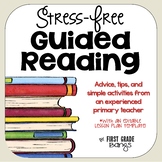 Stress-Free Guided Reading Resources and Lesson Plan Template