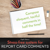 Stress-Free System for Report Card Comments: Generate comments in half the time!