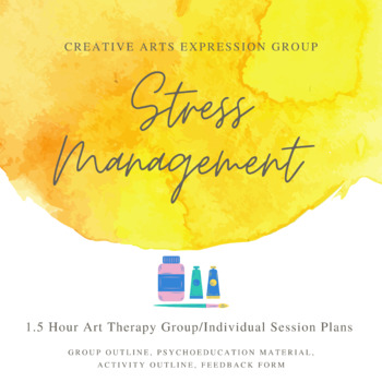 Preview of Stress Management - Art Therapy Group Plan