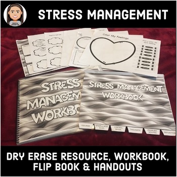 Preview of Stress Management: Dry Erase, Worksheets, Workbook, & Flip Book