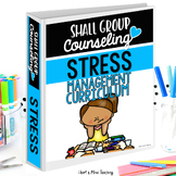 Stress Management Group Counseling Curriculum