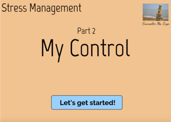 Preview of Stress Management - Pt2: My Control (Boom Slides)