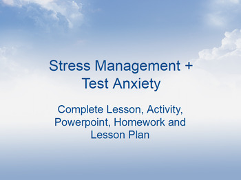 Preview of Stress Management & Test Anxiety 50-minute Lesson + Activity