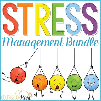 Preview of Stress Management Unit: Stress Management Activities, Lessons & Games