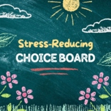 Stress-Reducing Choice Board