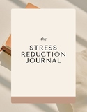 Stress Reduction Journal - Excellent Wellbeing Focused Journal