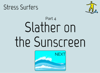 Preview of Stress Surfers - Pt.4: Slather of the Sunscreen (Boom Slides)