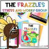 Stress and Worry Small Group Counseling | Anxiety Activiti