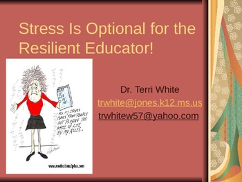 Preview of Stress is Optional for the Resilient Educator! (Motivational Powerpoint)